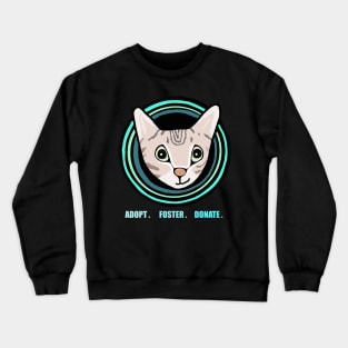 Adopt Foster Donate - Cat Rescue Crewneck Sweatshirt